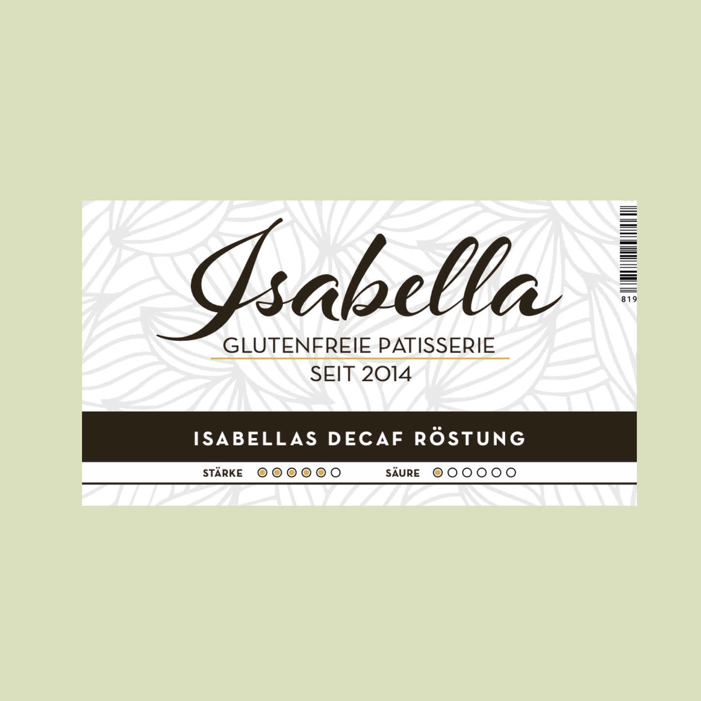 Isabellas Decaf Röstung